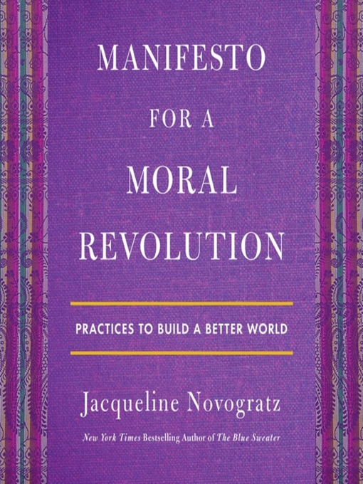 Title details for Manifesto for a Moral Revolution by Jacqueline Novogratz - Available